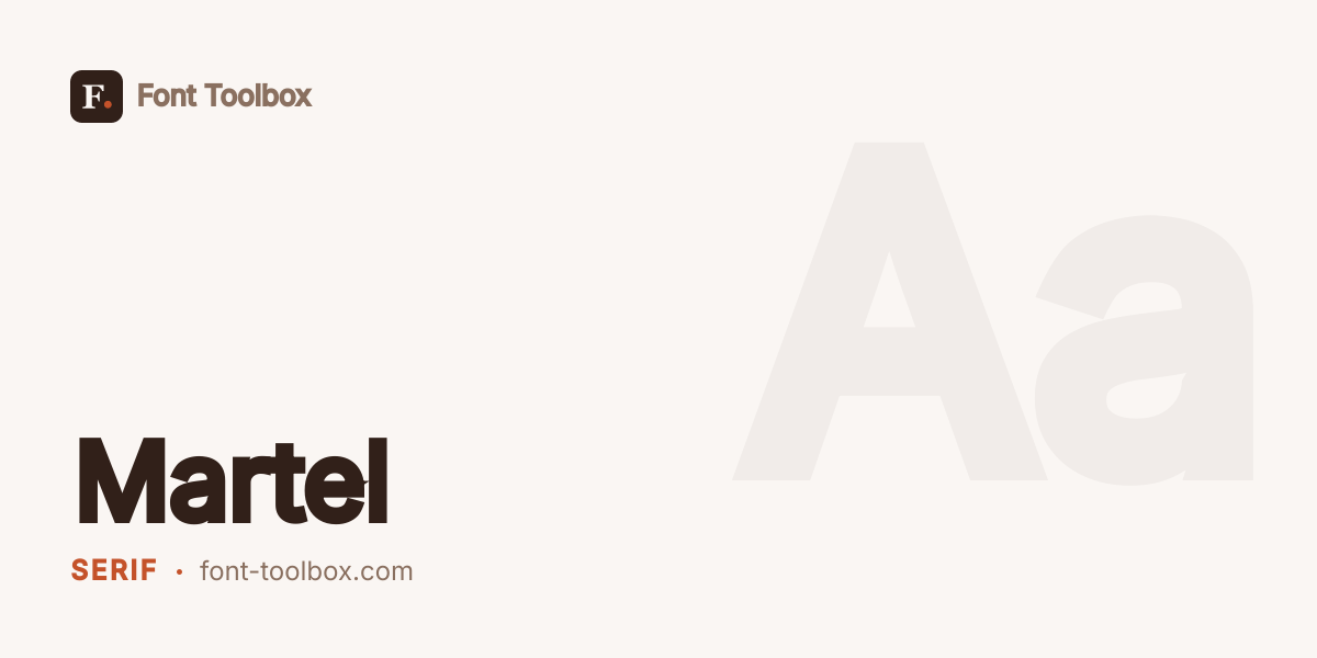 Martel - Font Toolbox
