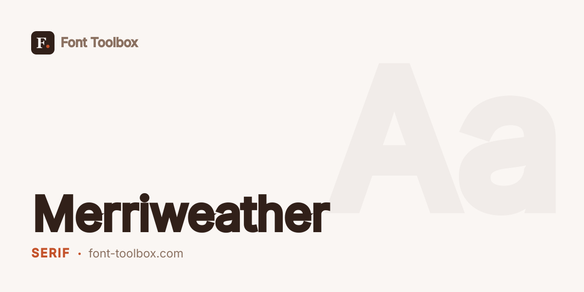 Merriweather - Font Toolbox